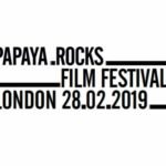 Papaya.Rocks Film Festival – 28.02.2019