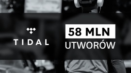 58 milionów piosenek w TIDAL LIFESTYLE, Muzyka - Fani serwisu TIDAL mają kolejny powód do zadowolenia – od teraz mogą cieszyć się bazą liczącą ponad 58 milionów utworów muzycznych oraz 240 tysięcy wysokiej jakości filmów na smartfonach, laptopach oraz urządzeniach mobilnych!