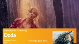 DODA - SPOTKANIE AUTORSKIE - ŁÓDŹ LIFESTYLE, Muzyka - DODA - SPOTKANIE AUTORSKIE - ŁÓDŹ 26 lutego, godz. 18:00 empik Manufaktura, Łódź, ul. Karskiego 5