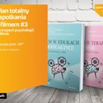 Plan totalny – spotkania z filmem # 3 Na tropach psychologii w filmie