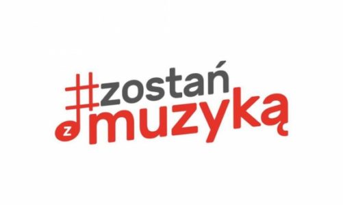 Zostań w domu, #zostańzmuzyką!